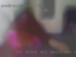 Not black all about sex either.