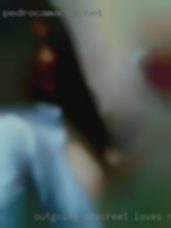Outgoing, discreet, loves nude music.
